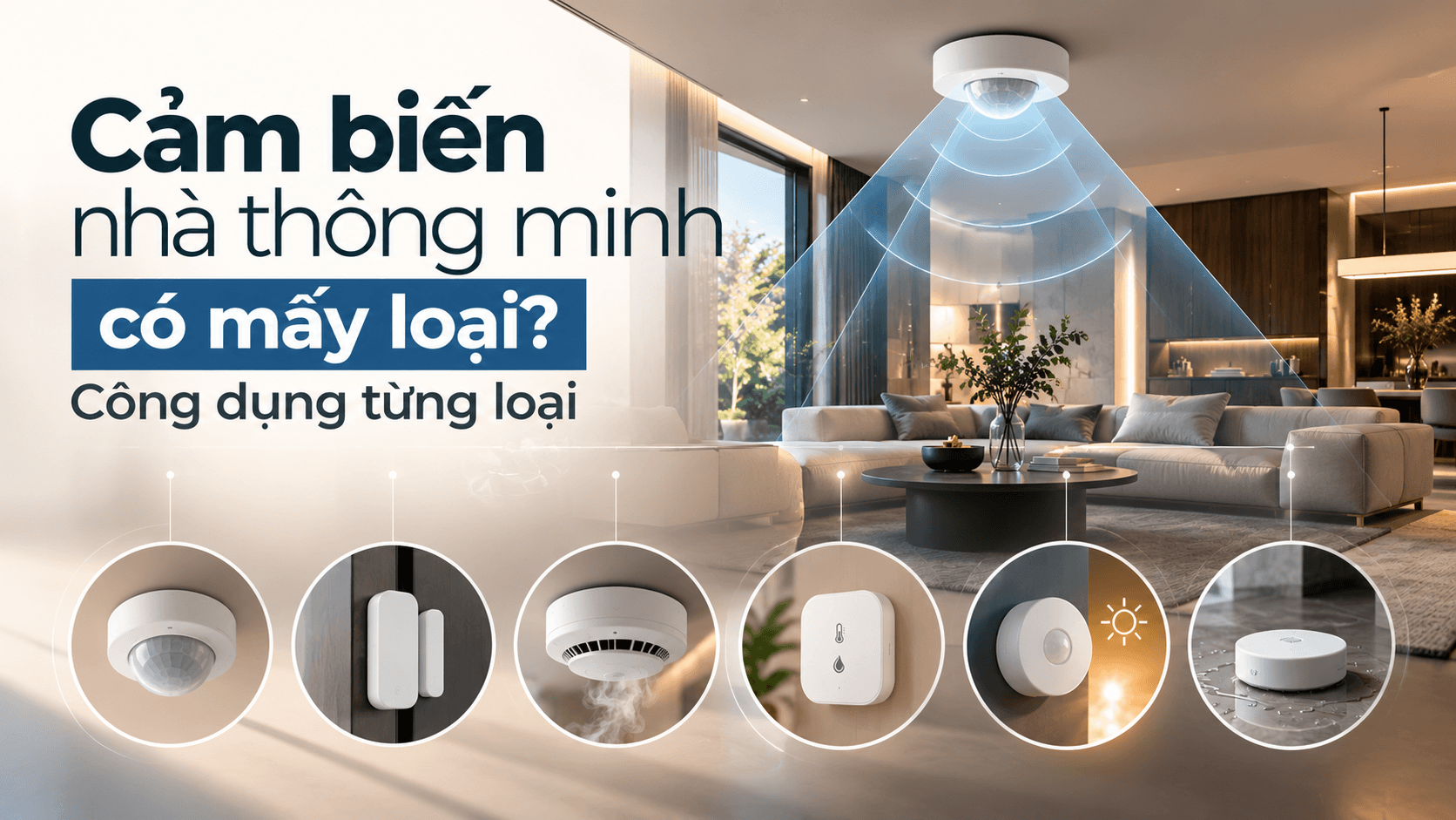 cảm biến nhà thông minh có mấy loại