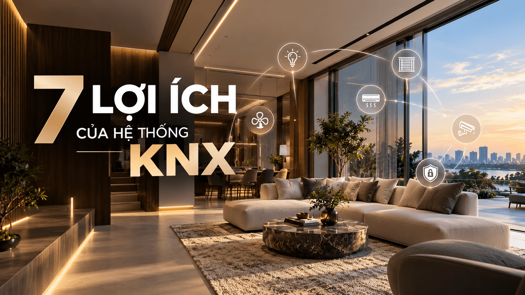 7 lợi ích của hệ thống KNX